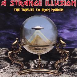 Iron Maiden (UK-1) : A Strange Illusion: The Tribute to Iron Maiden